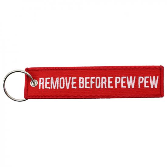Remove Before Pew Pew Keychain - Lanyard